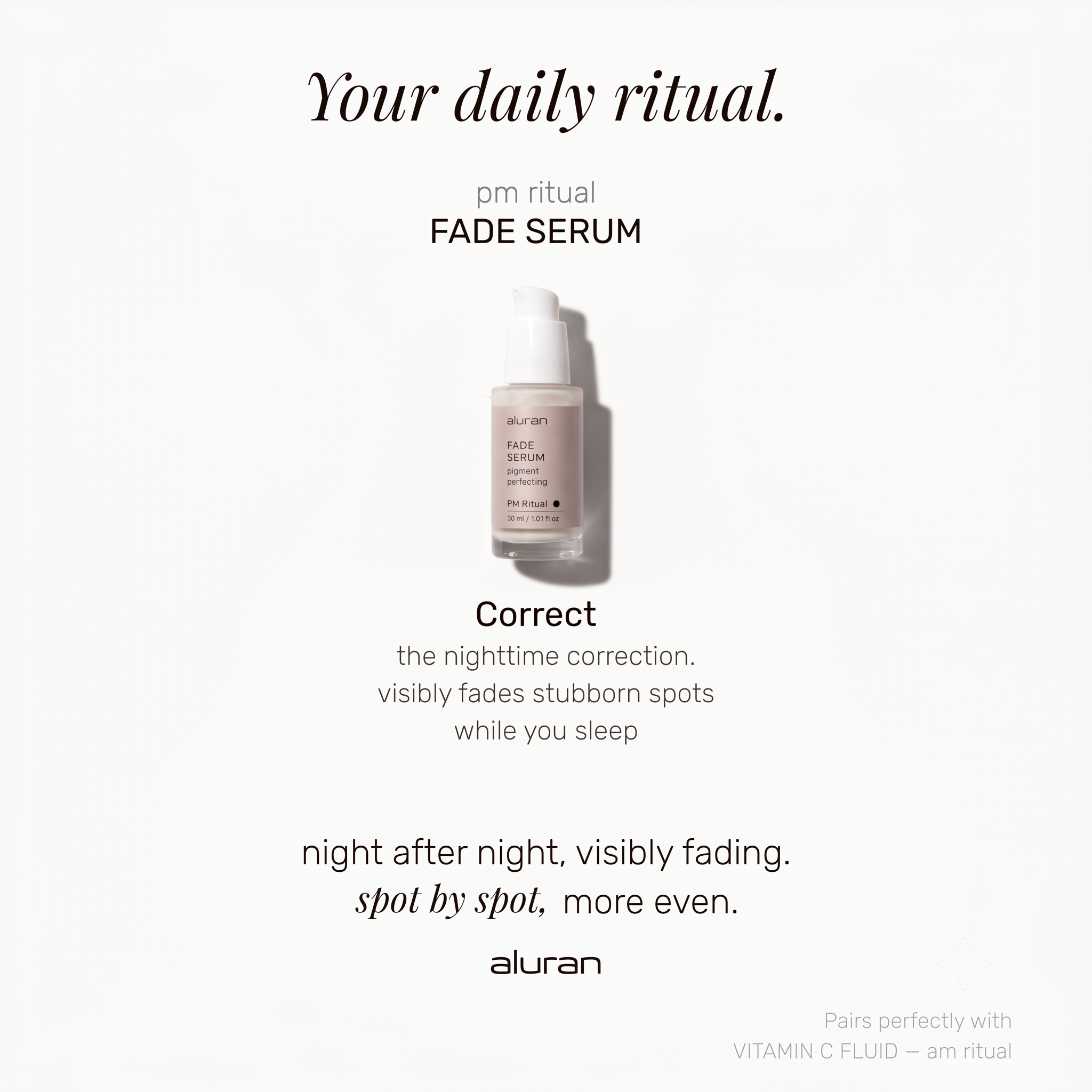 FADE SERUM | Pigment Perfecting